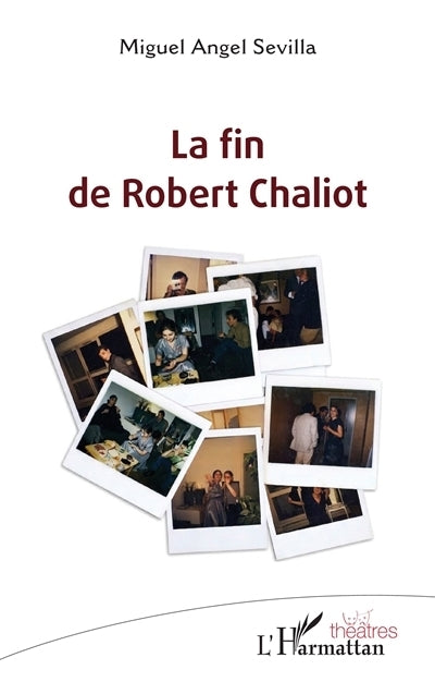 fin de Robert Chaliot (La)