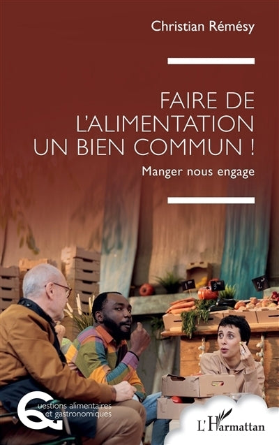 Faire de l'alimentation un bien commun !