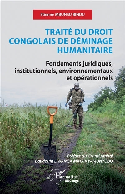 Traité du droit congolais de déminage humanitaire