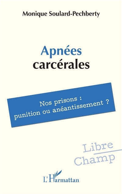Apnées carcérales