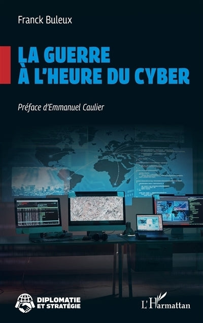 guerre à l'heure du cyber (La)