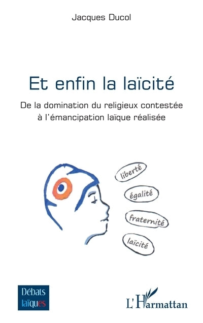 Et enfin la laïcité