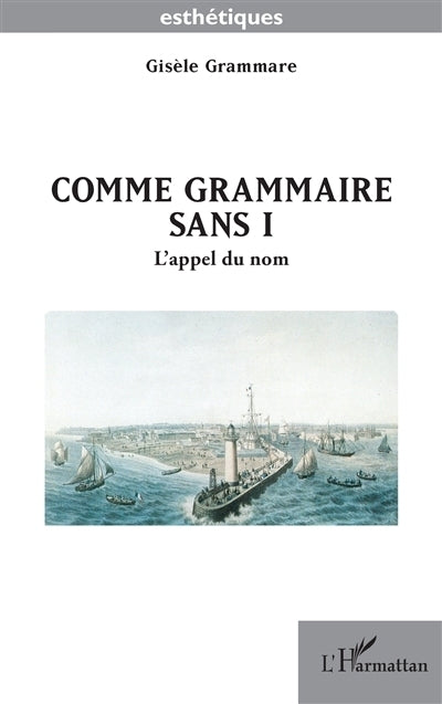 Comme grammaire sans I