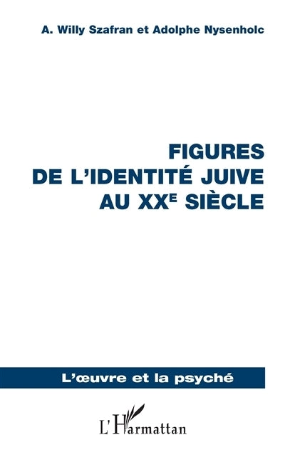 Figures de l'identité juive au XXe siècle