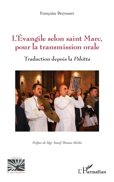Evangile selon saint Marc, pour la transmission orale (L')