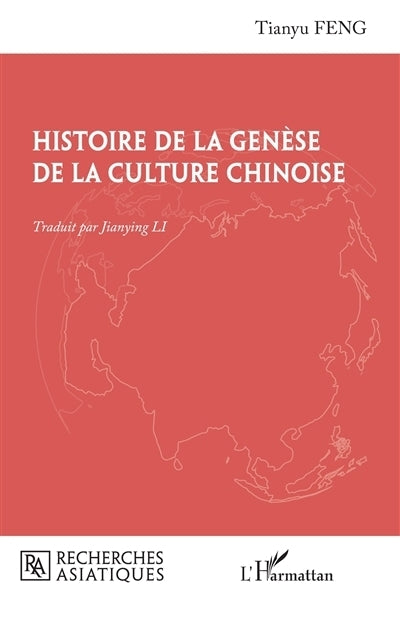 Histoire de la genèse de la culture chinoise