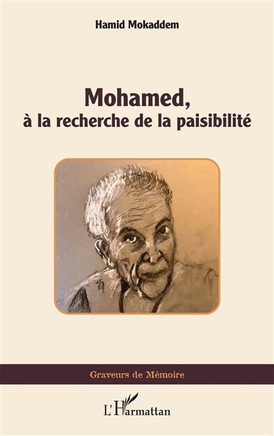 Mohamed, à la recherche de la paisibilité