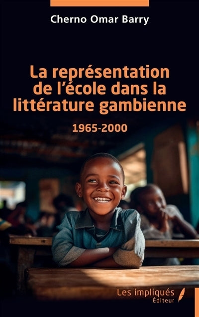 représentation de l'école dans la littérature gambienne (La)