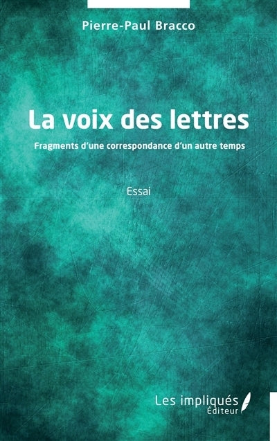 voix des lettres (La)