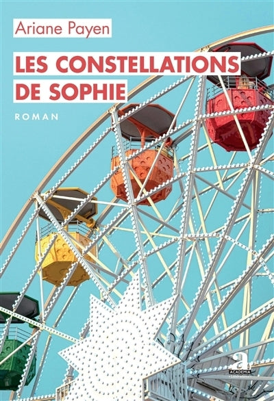 constellations de Sophie (Les)