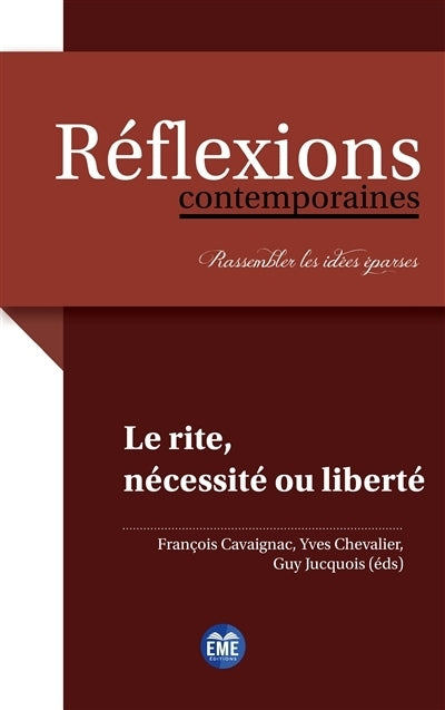 rite, nécessité ou liberté (Le)