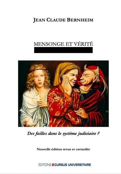 Mensonge et vérité - Des failles dans le système judiciaire ?