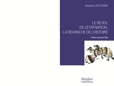 réveil de l'état-nation : La revanche de l'Histoire (Le)