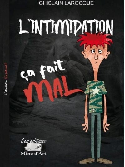 L'intimidation, ça fait mal