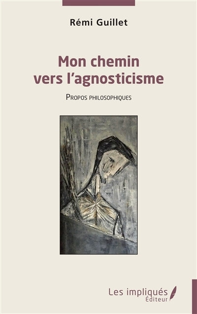 Mon chemin vers l'agnosticisme