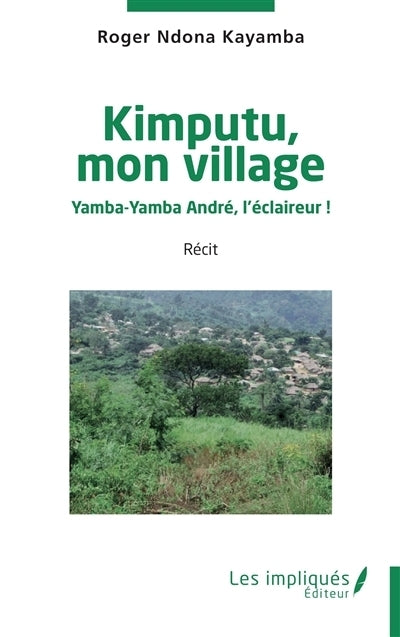 Kimputu, mon village