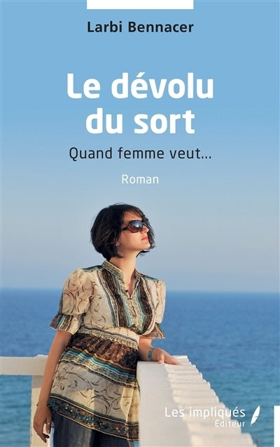 dévolu du sort (Le)