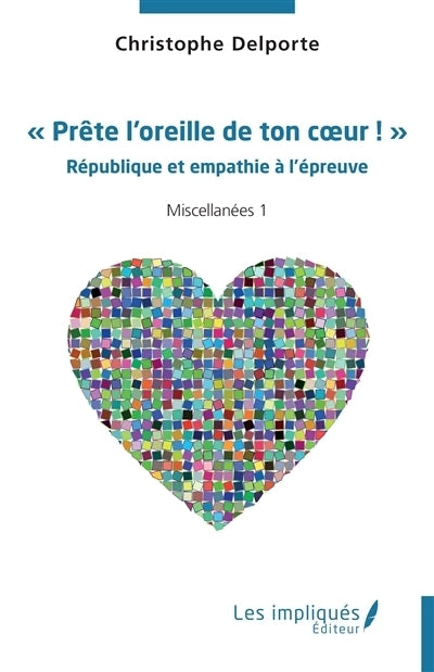 Prête l'oreille de ton coeur !