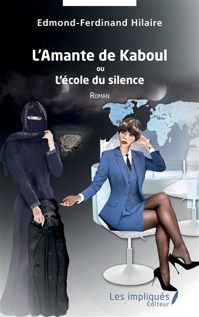 amante de Kaboul ou L'école du silence (L')