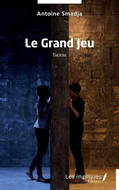 grand jeu (Le)