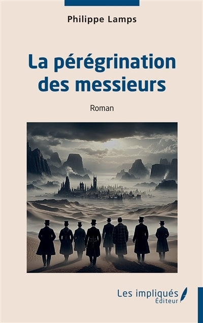 pérégrination des messieurs (La)