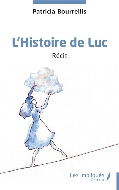 histoire de Luc (L')