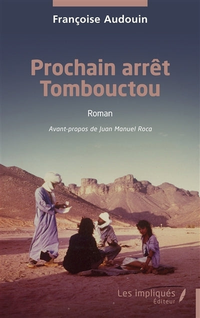 Prochain arrêt Tombouctou
