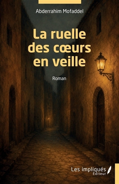 ruelle des coeurs en veille (La)