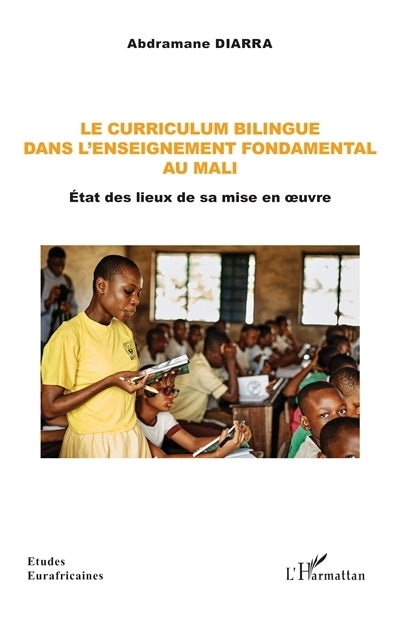 curriculum bilingue dans l'enseignement fondamental au Mali (Le)