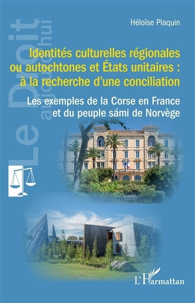 Identités culturelles régionales ou autochtones et Etats unitaires