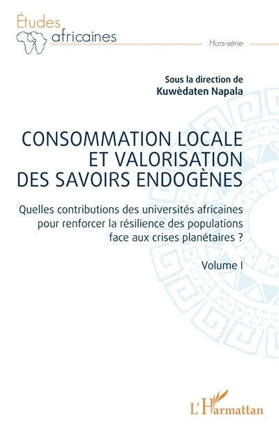 Consommation locale et valorisation des savoirs endogènes