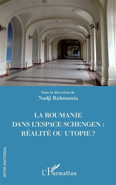 Roumanie dans l'espace Schengen (La)