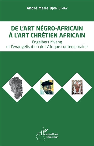 De l'art négro-africain à l'art chrétien africain