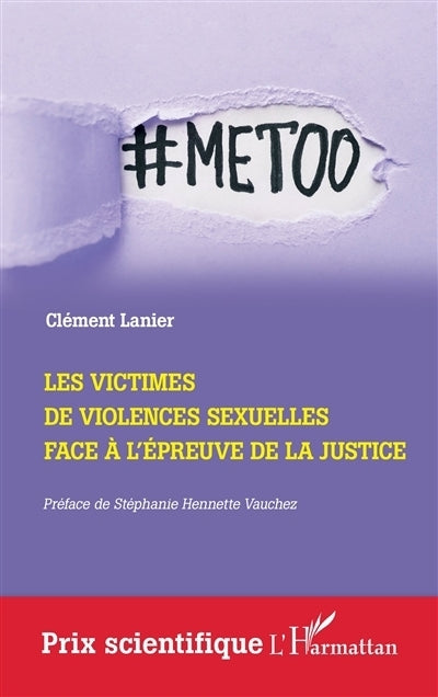 victimes de violences sexuelles face à l'épreuve de la justice (Les)