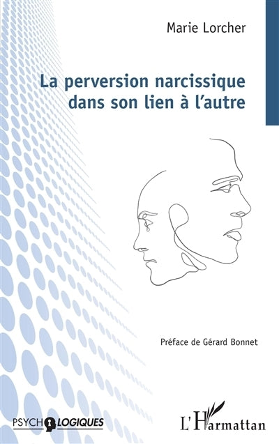 perversion narcissique dans son lien à l'autre (La)