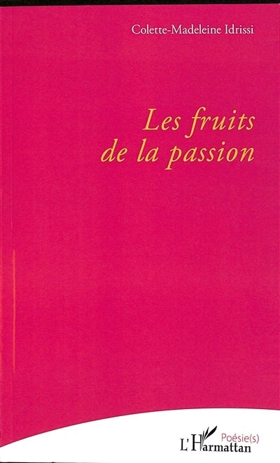 fruits de la passion (Les)