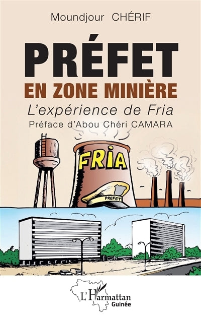 Préfet en zone minière