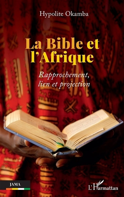 Bible et l'Afrique (La)
