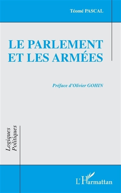 Parlement et les armées (Le)