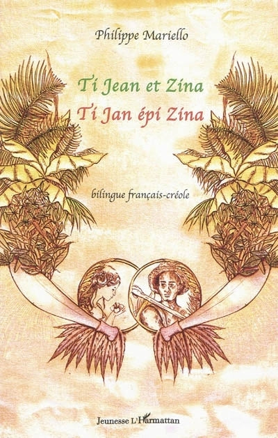 Ti Jean et Zina = Ti Jan épi Zina