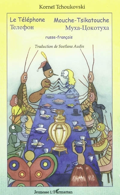 téléphone ; Mouche-Tsikatouche (Le)