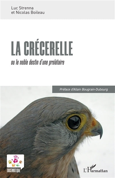 crécerelle ou Le noble destin d'une prolétaire (La)