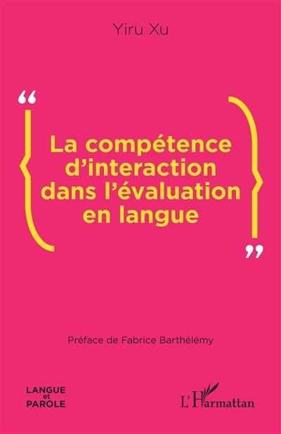 compétence d'interaction dans l'évaluation en langue (La)