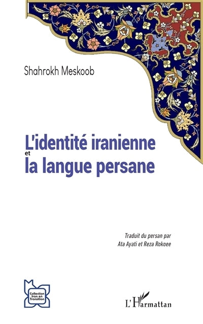 identité iranienne et la langue persane (L')