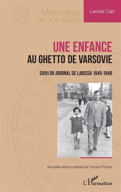 Une enfance au ghetto de Varsovie ; Journal de Larissa