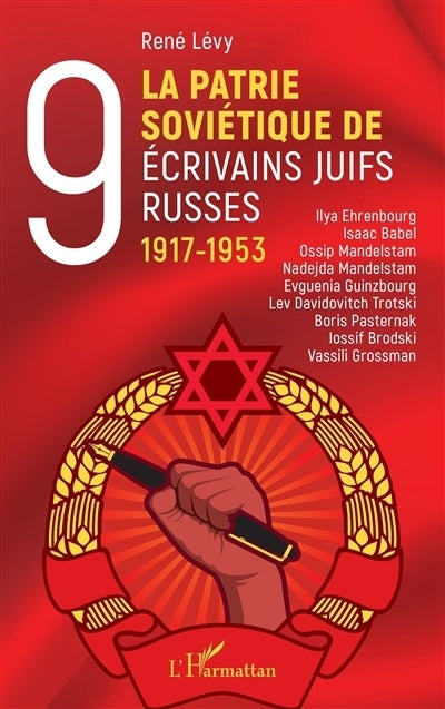 patrie soviétique de neuf écrivains juifs russes, 1917-1953 (La)