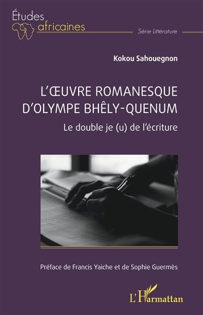 oeuvre romanesque d'Olympe Bhêly-Quenum (L')