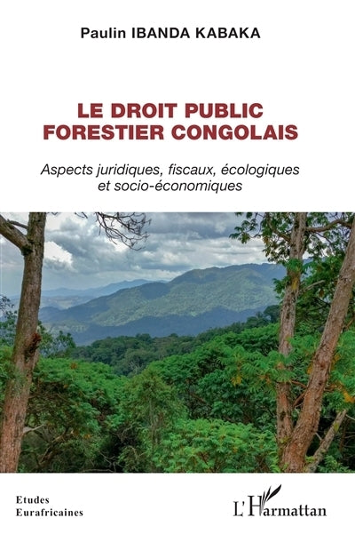 droit public forestier congolais (Le)