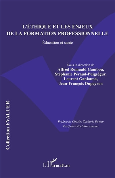 éthique et les enjeux de la formation professionnelle (L')