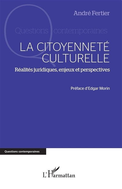 citoyenneté culturelle : réalités juridiques, enjeux et perspectives (La)